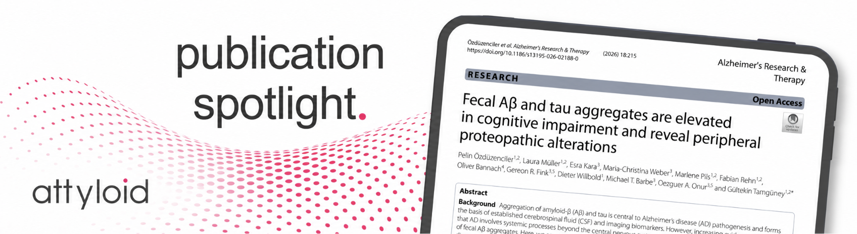 attyloid publication spotlight featuring the 2026 research article by Özdüzenciler et al. in Alzheimer’s Research & Therapy on elevated fecal amyloid-β and tau aggregates in cognitive impairment, detected using sFIDA.